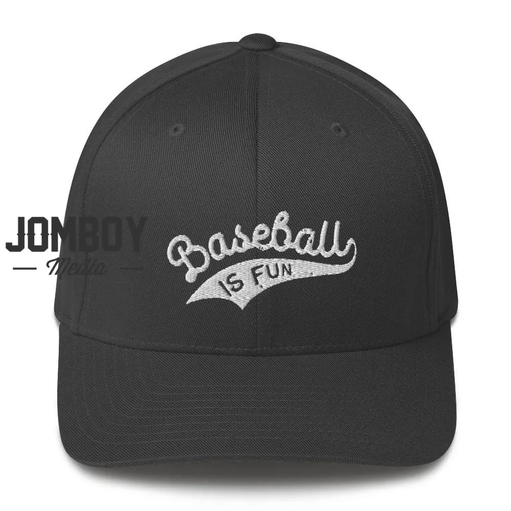 Baseball Is Fun | Flex Fit Cap